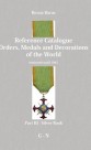 Reference Catalogue Orders, Medals and Decorations of the World - Part III Silver book G - N Reference Catalogue Orders, Medals and Decorations of the World - Part III Silver book G - N